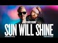 Robin Schulz - Sun Will Shine  (James Carter Remix)