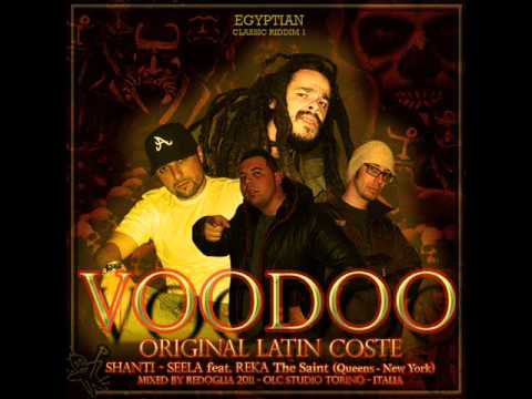 VOODOO - Shanti & Seela Original Latin Coste feat. Reka The Saint. Recorded & Mixed by Redoglia