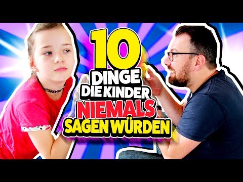 10 DINGE die KINDER NIEMALS sagen würden 🙊 Lulu & Leon