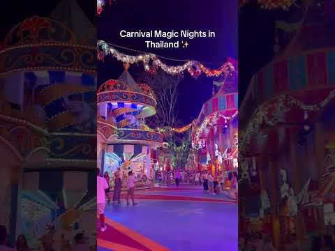 Thumbnail for Carnival magic nights in Thailand 🇹🇭