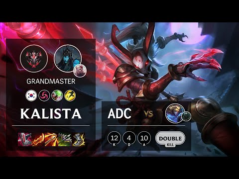 Kalista ADC vs Ezreal - KR Grandmaster Patch 11.5