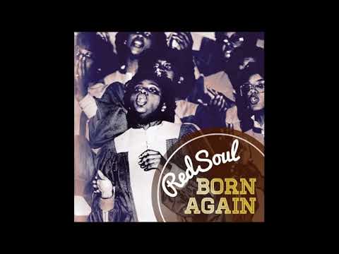 RedSoul - Born Again (Original Gospel Stomp!)