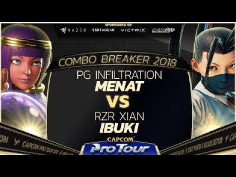 PG Infiltration (Menat) vs. RZR Xian (Ibuki) - Combo Breaker 2018 - Losers Finals - SFV - CPT 2018