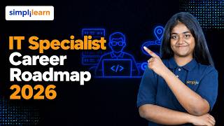 IT Specialist Career Roadmap 2026 | How to Become an IT Specialist | Simplilearn