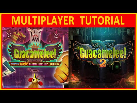 Guacamelee! + Guacamelee! 2 | MULTIPLAYER TUTORIAL