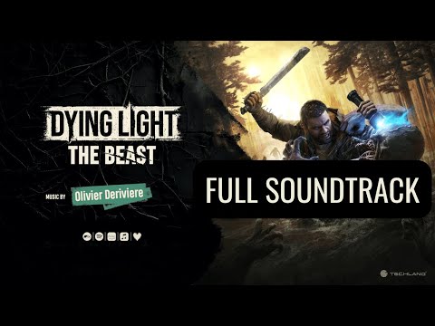 Dying Light The Beast - Full Official Soundtrack (Complete OST)