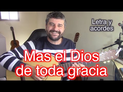 Mas El Dios De Toda Gracia - Marcos Witt