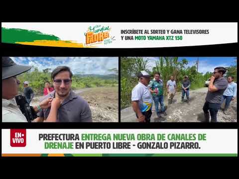 DRENAJES EN  PUERTO LIBRE PERMITEN QUE LOS AGRICULTORES INCREMENTEN PRODUCCIÓN EN  GONZALO PIZARRO