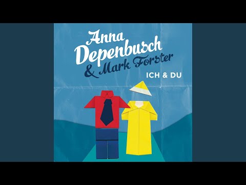 Ich & Du (Radio Edit)