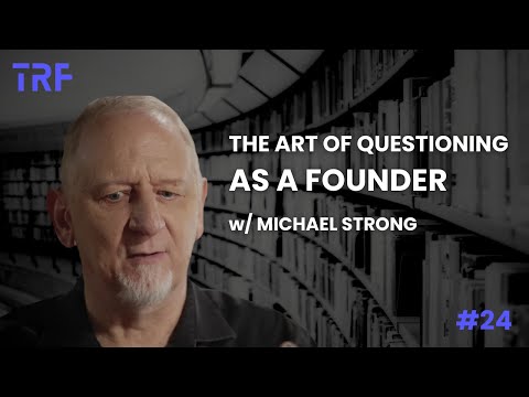 The Best Way to Learn As a Founder | The Revamped Founder | Michael Strong