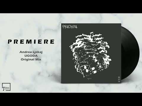 PREMIERE: Andrea Ljekaj - Ugoda (Original Mix) [ATJE]