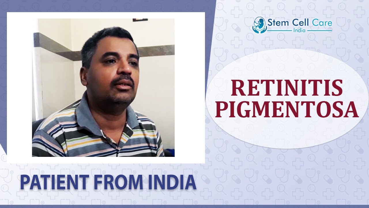 Patient with Retinitis Pigmentosa shares his experience at SCCI| RP treatment| stem cell therapy