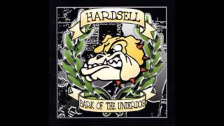 Hardsell - Bark Of The Underdog (Full album)