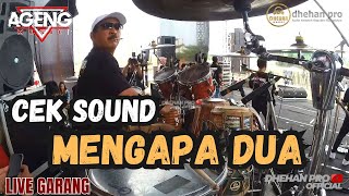 Download lagu CEK SOUND ( MENGAPA DUA ) AGENG MUSIC LIVE GARANG !! mp3