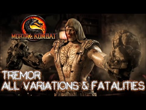 Mortal Kombat X - NEW TREMOR GAMEPLAY - ALL VARIATIONS, X-RAY AND FATALITIES
