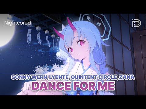 「Nightcore」→ Sonny Wern, Lyente, Quinten Circle, Zana - Dance For Me 1, 2, 3 (Stutter Techno)