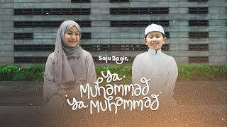 Download lagu Saju Bagir - Ya Muhammad Ya Muhammad mp3