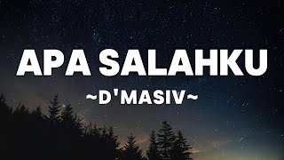 Download lagu D'MASIV  - Apa Salahku | Lyrics mp3