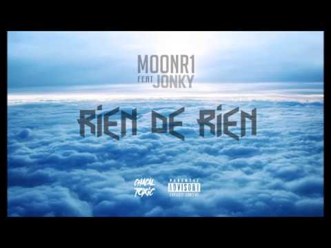 Moonr1 x Jonky – Rien de Rien (Audio officiel)