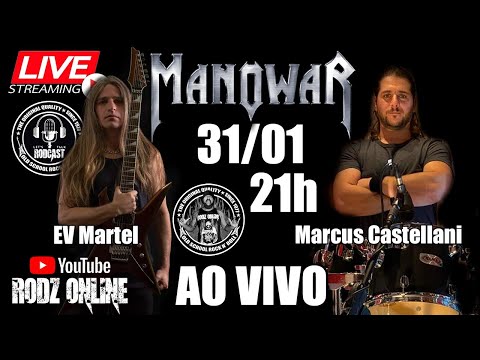 MANOWAR - MARCUS CASTELLANI E EV MARTEL - RODCAST