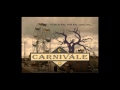 Carnivàle - Main Theme