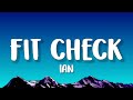 Ian Fit Check Lyrics Ft VonOff1700