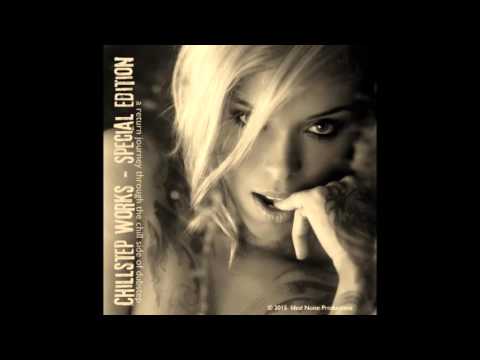 Chillstep Works - Special Edition (2015)