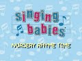 Singing Babies Nursery Rhyme Time