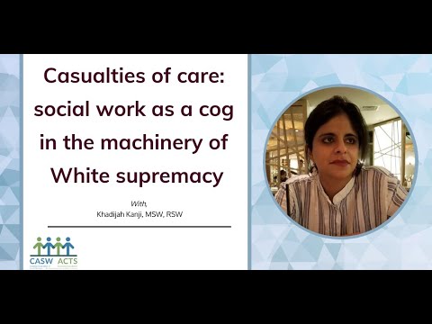 Casualties of care: social work as a cog in the machinery of White supremacy