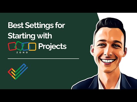 Best Settings for Starting with Zoho Projects