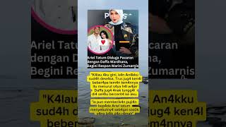 Download lagu Respon marini zumarnis saat mendengar Ariel Tatum pacaran dengan Daffa Wardana #shorts #artist mp3