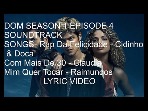 Dom Season 1 Episode 4 Soundtrack(LYRIC VIDEO)