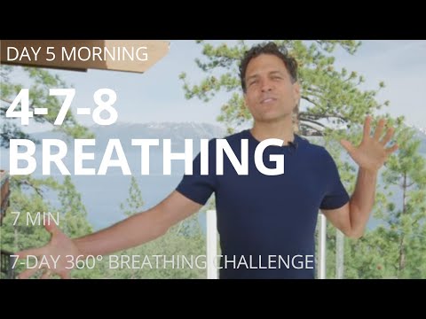 DAY 5 AM of 360° Breathing - 4/7/8 Breathing with Stretching to Balance and Energize