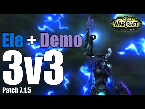 Elemental Shaman PvP - Demo Warlock 3v3 Arena (Wow Legion 7.1.5)