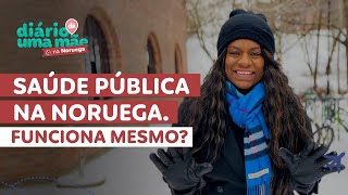 SAÚDE PÚBLICA NA NORUEGA: COMO FUNCIONA? PRÉ NATAL E PARTO?