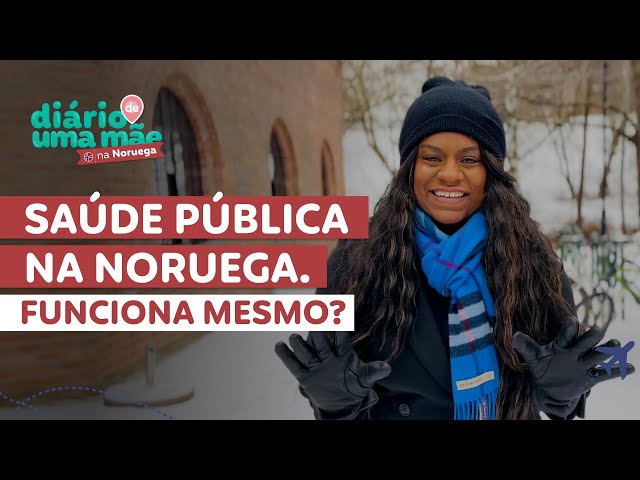 SAÚDE PÚBLICA NA NORUEGA: COMO FUNCIONA? PRÉ NATAL E PARTO?