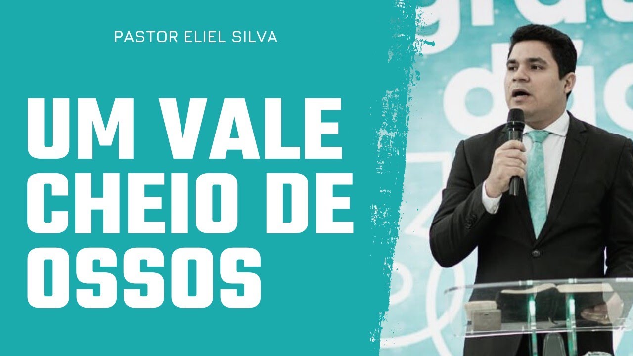 Pr. Eliel Silva | Um Vale Cheio de Ossos | IPOND 2022