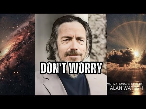 Alan Watts - Why Letting Things Go Is True Wealth