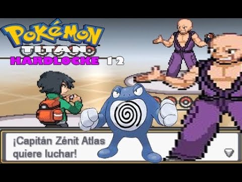 Pokémon Titan Hardlocke Ep.12 - REVENTANDO AL CAPITÁN DEL EQUIPO ZENIT