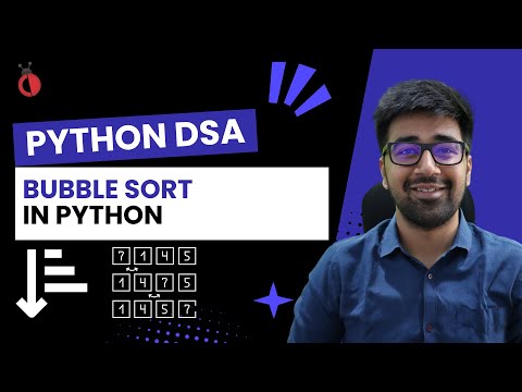 Dsa In Python Course Bubble Sort In Python Part 20 Hindi Code Debug