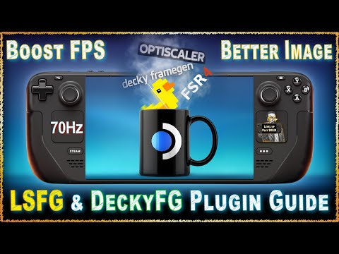 Ultimate Plugin Guide: LSFG-VK & Decky Framegen on Steam Deck | Lossless Scaling | OptiScaler | FSR4