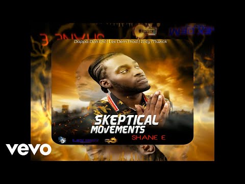 Shane E - Skeptical Movements (Official Audio)