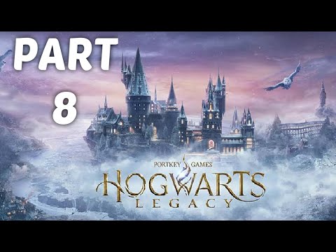 HOGWARTS LEGACY Gameplay Walkthrough PART 8: