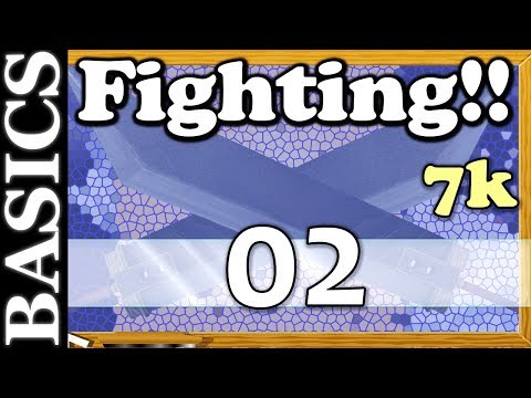 Back to Basics - FIGHTING - 02 - More Reactive