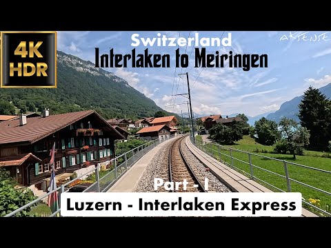 4K Führerstandsmitfahrt in Luzern - Interlaken Express Schweiz | Von Interlaken bis Brienz Meiringen