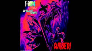 Dinosaurs Fucking Eat People! - T-Roids and Lifeless Drive