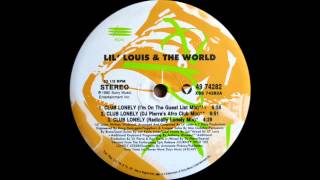 Lil&#39; Louis &amp; The World ft Joi Cardwell - Club Lonely (I&#39;m On The Guest List Mix 1992)