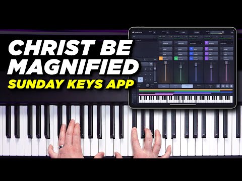 Build a Worship Piano Patch in Sunday Keys iPad App - Christ Be Magnified Cody Carnes