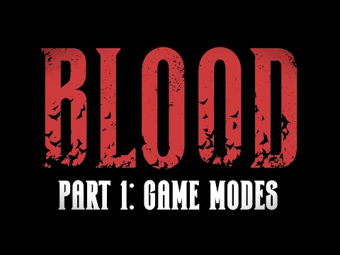 BLOOD Gameplay part 1 - Game Modes
