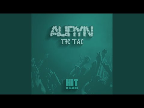 Tic Tac - Auryn